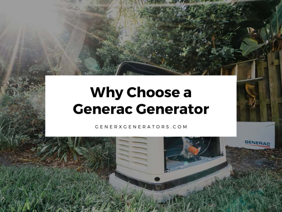 Why Choose a Generac Generator?